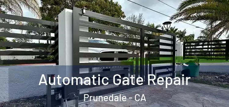 Automatic Gate Repair Prunedale - CA