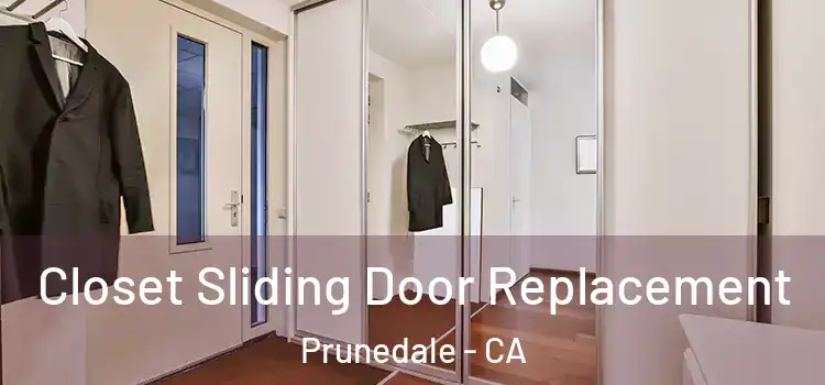 Closet Sliding Door Replacement Prunedale - CA