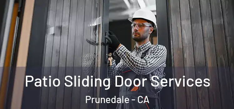 Patio Sliding Door Services Prunedale - CA