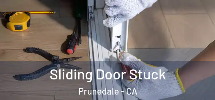 Sliding Door Stuck Prunedale - CA