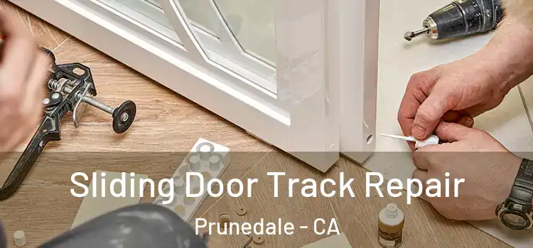 Sliding Door Track Repair Prunedale - CA